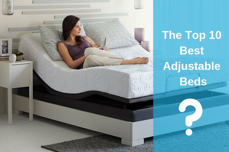 The Top 10 Best Adjustable Beds Review and Buying Guide 33rd Square