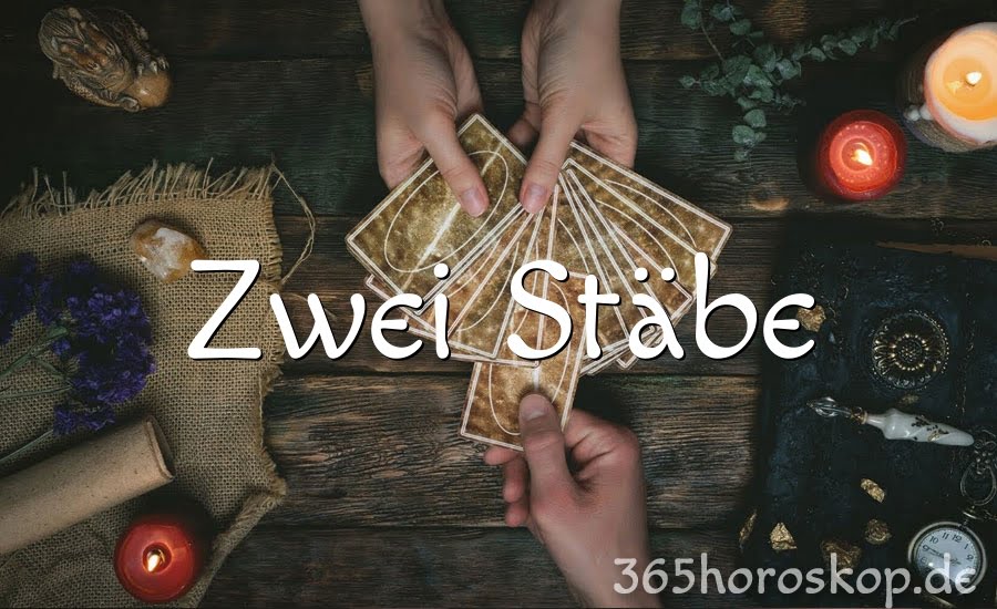 Zwei Stäbe Tarot Bedeutung der Tarotkarte liebe, ja oder nein