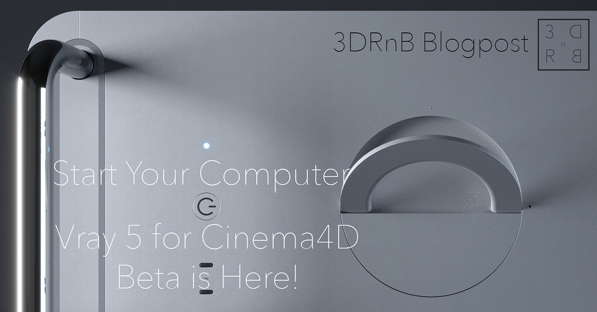 Vray 5 for Cinema 4D Beta 3D Tutorial and Beyond