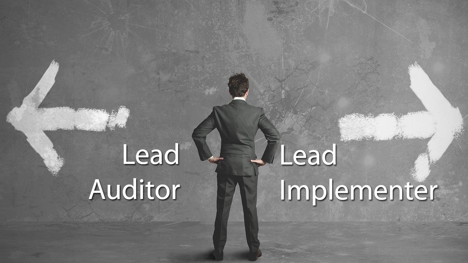 Difference between Lead Auditor and Lead Implementer