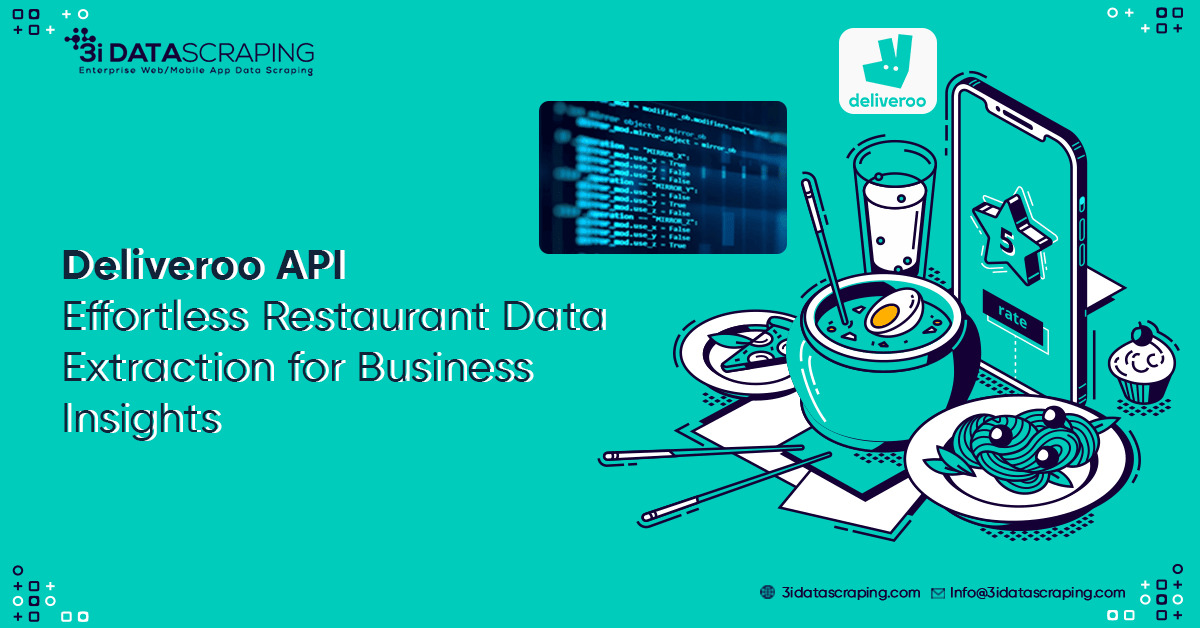 Deliveroo API Restaurant Data Extraction