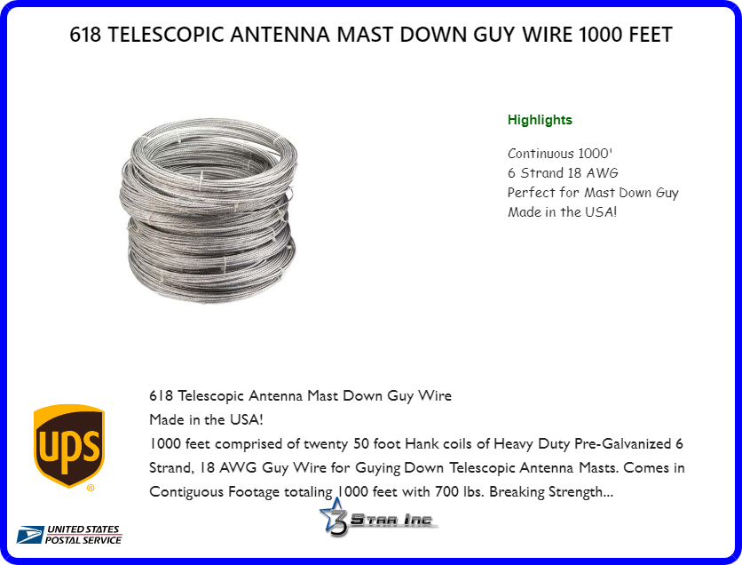 618 Telescopic Antenna Mast Down Guy Wire 1000 Feet 3 Star Incorporated