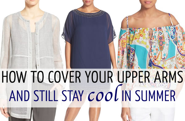 How to cover your upper arms over 40 Covering your arms in stylish