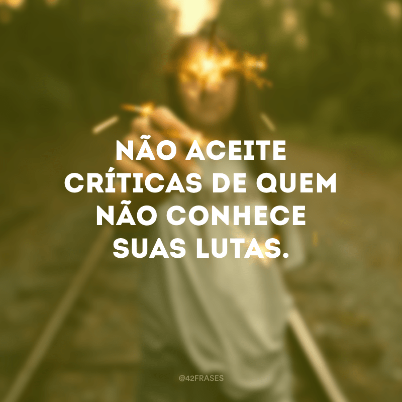 48 frases de luta para te incentivar a superar qualquer situação