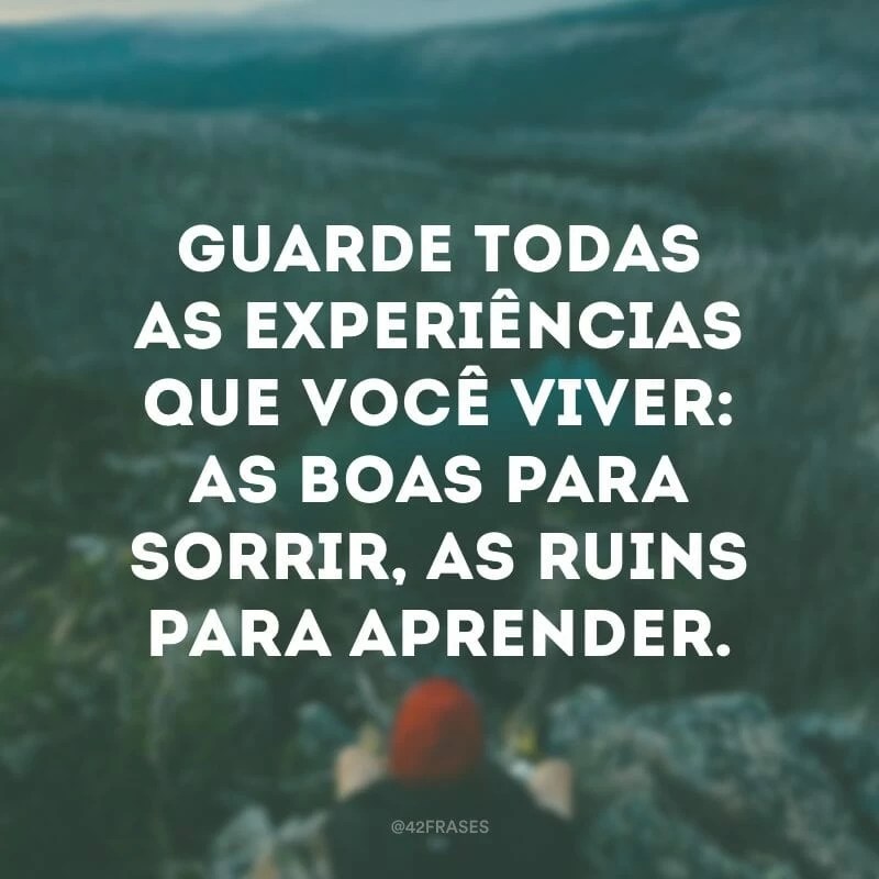 55 frases de aprendizado para você refletir e melhorar a cada dia