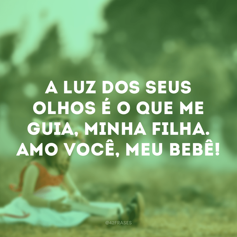 Frases De Amor Para Meu Filho Bebe