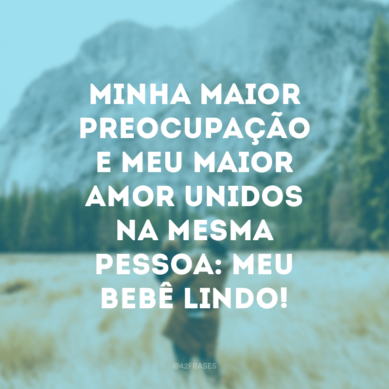 61 frases para filho bebê para te ajudar a aproveitar