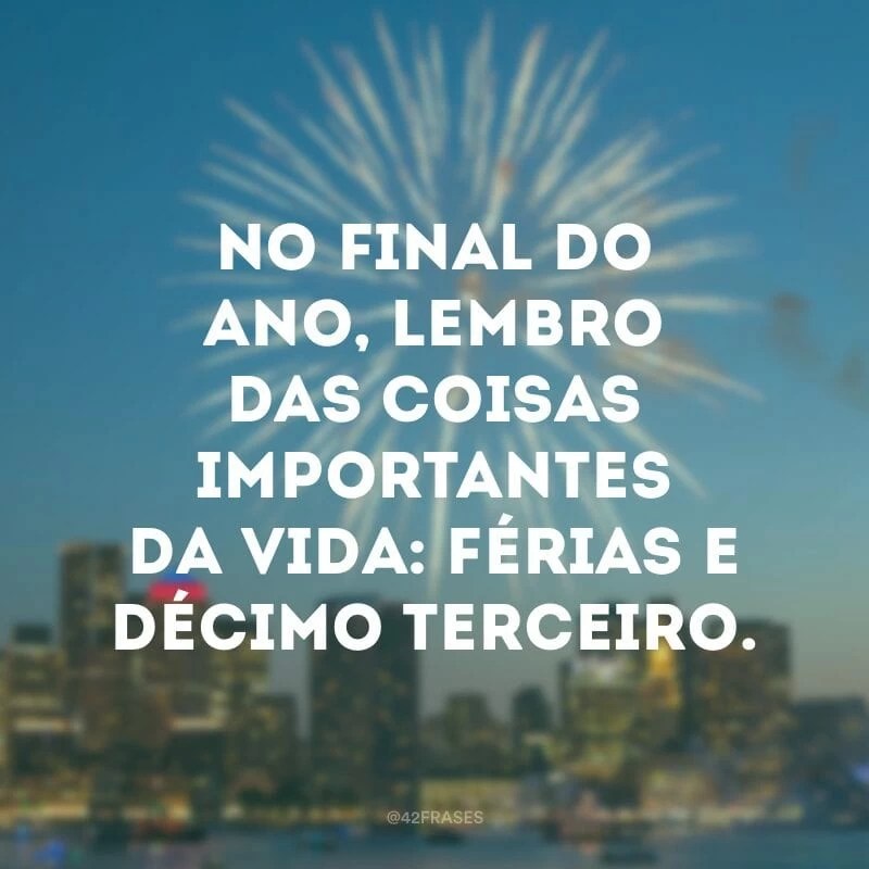 42 frases de Ano Novo engraçadas para divertir as pessoas