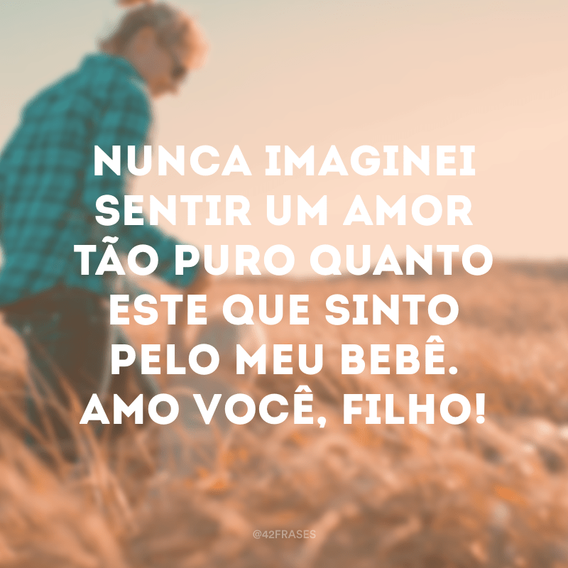 61 frases para filho bebê para te ajudar a aproveitar