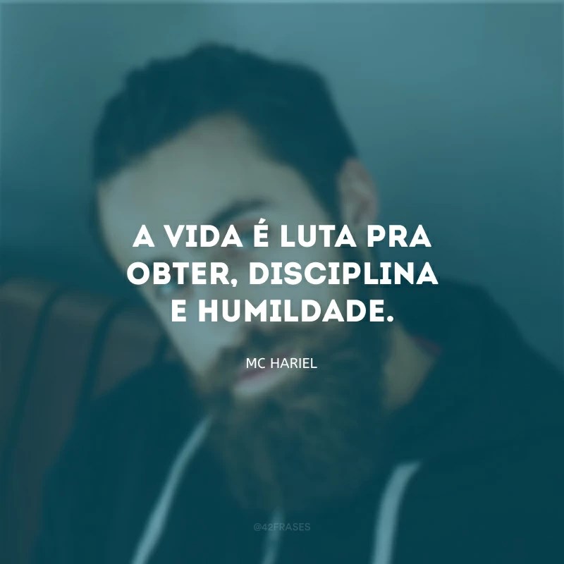 40 frases de MC Hariel para quem adora a batida de funk