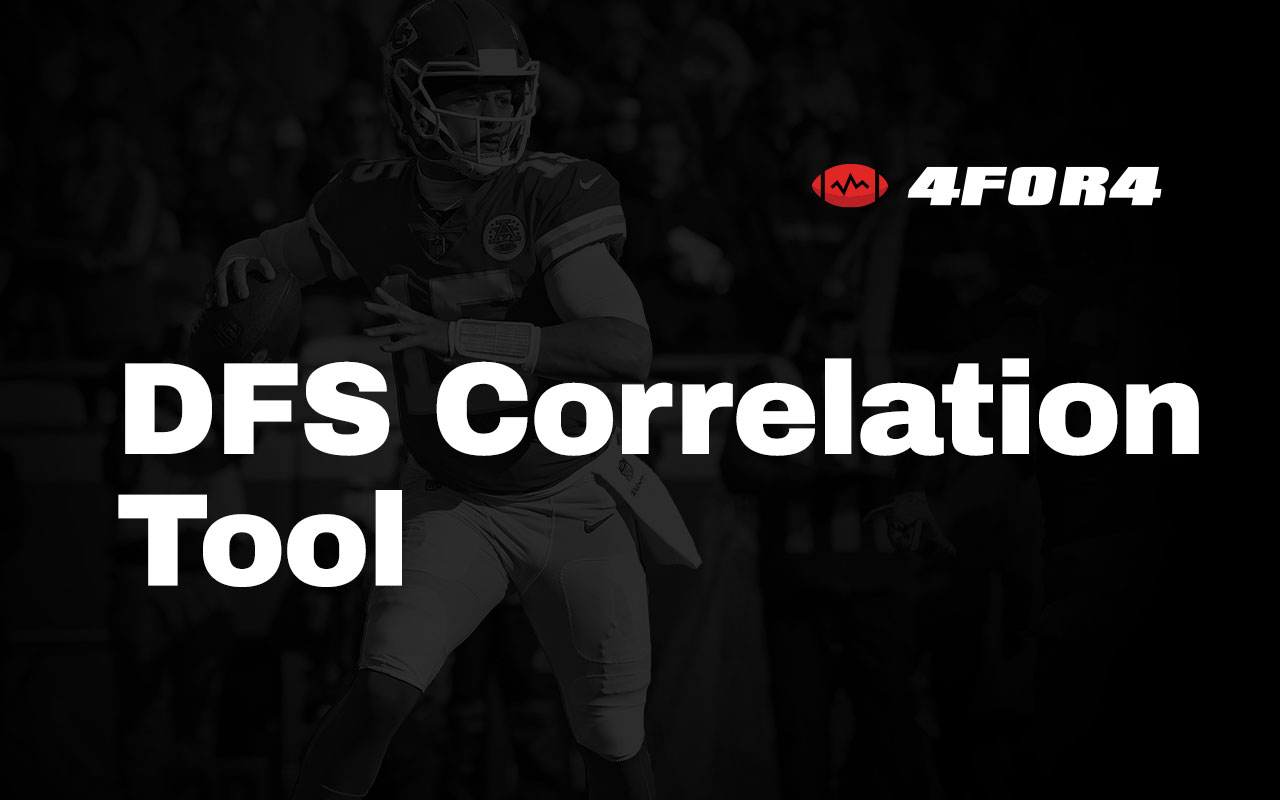 Using The 4for4 NFL DFS Player Correlation Tool 4for4