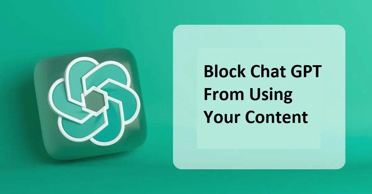 Block Chat GPT From Using Your Content 4 SEO Help