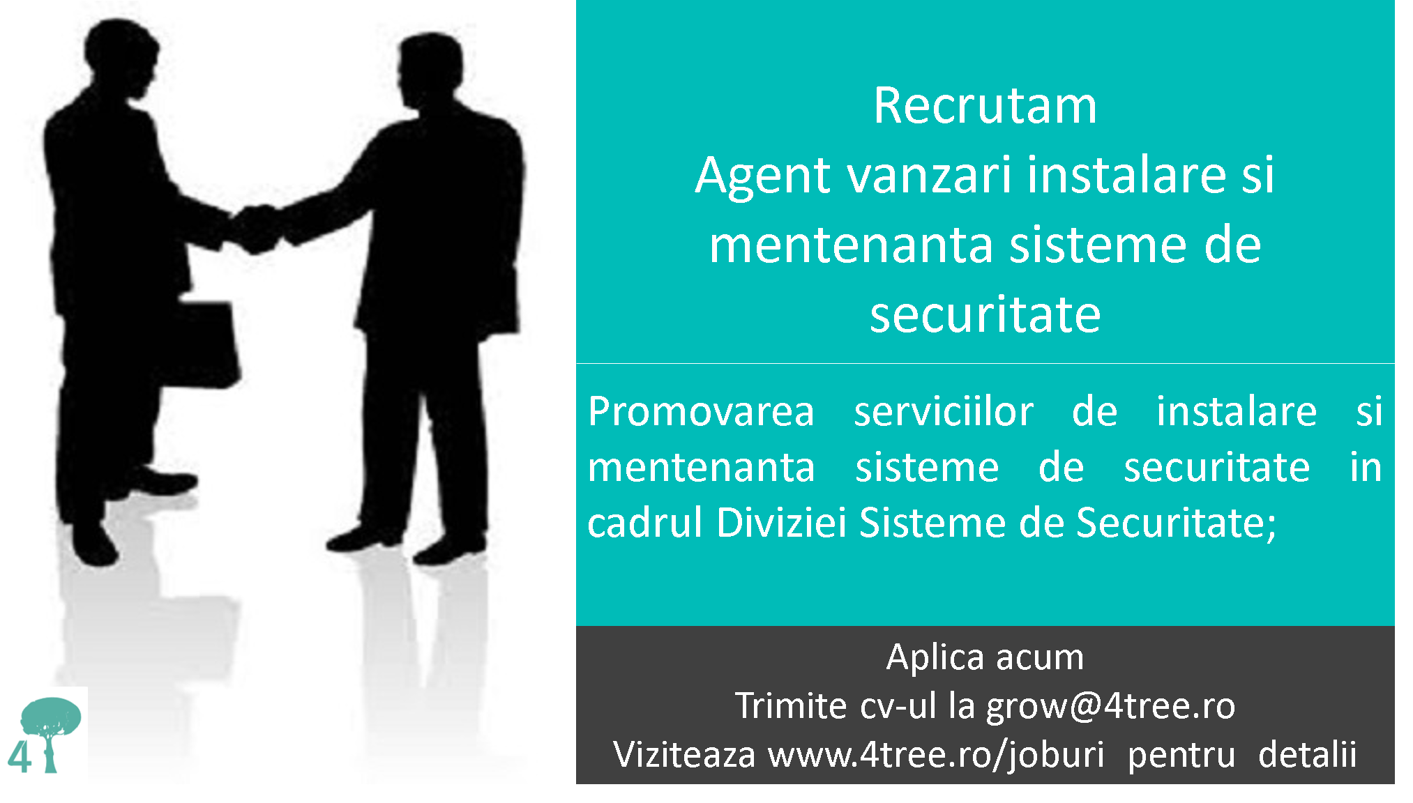 Agent vanzari instalare si mentenanta sisteme de securitate 4Tree