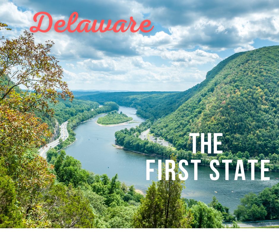 Delaware Nickname The First State 50states