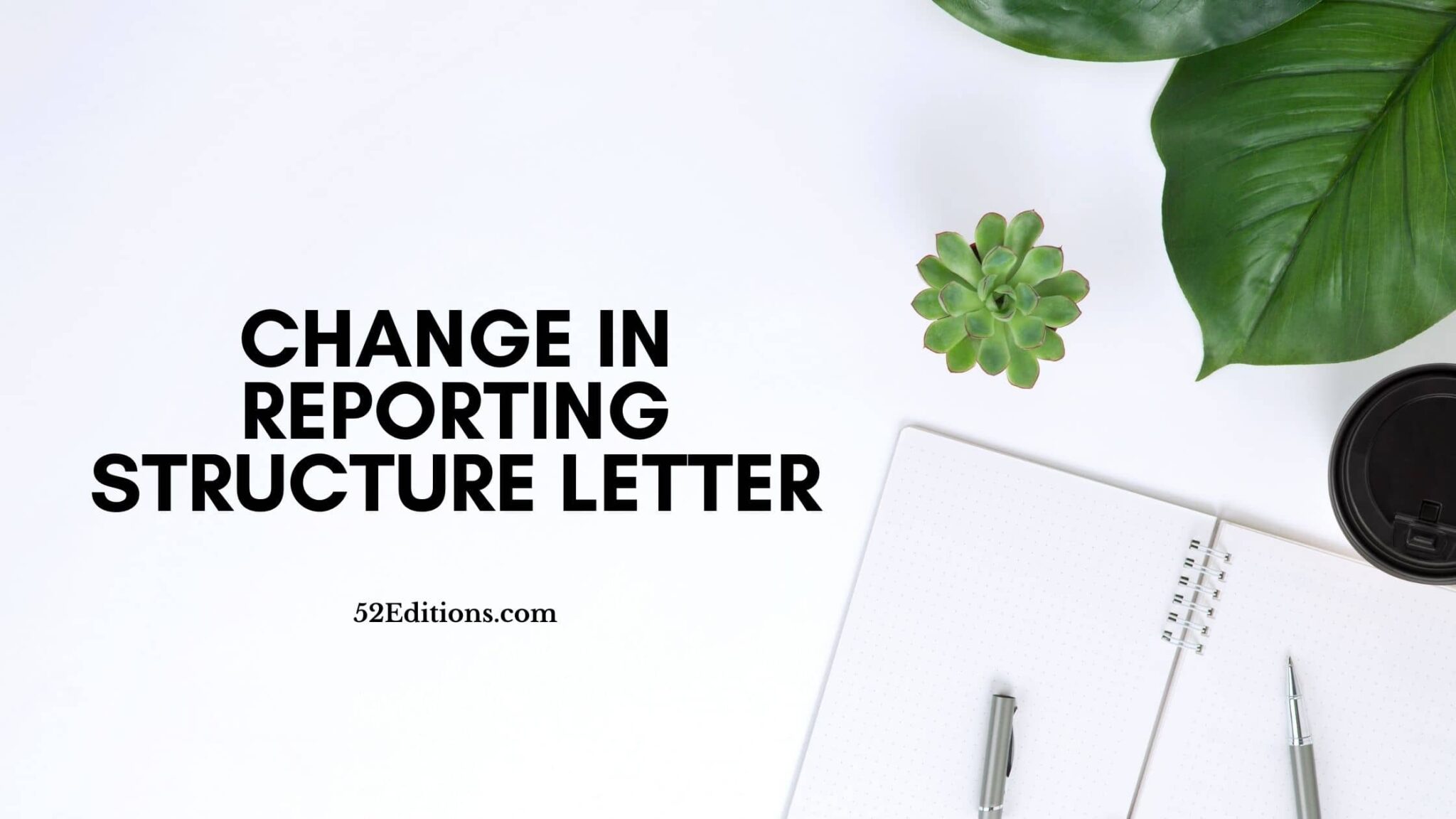 Change In Reporting Structure Letter (Sample) // FREE Letter Templates