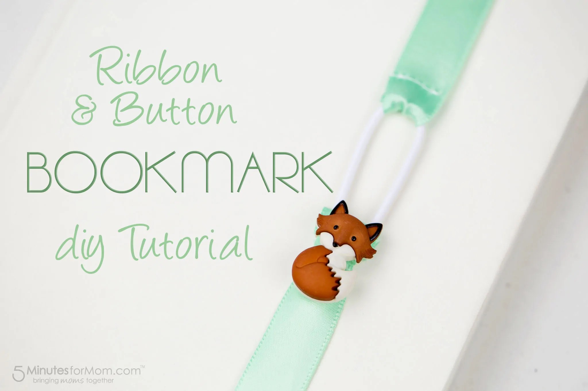 Ribbon Bookmark DIY Tutorial 5 Minutes for Mom