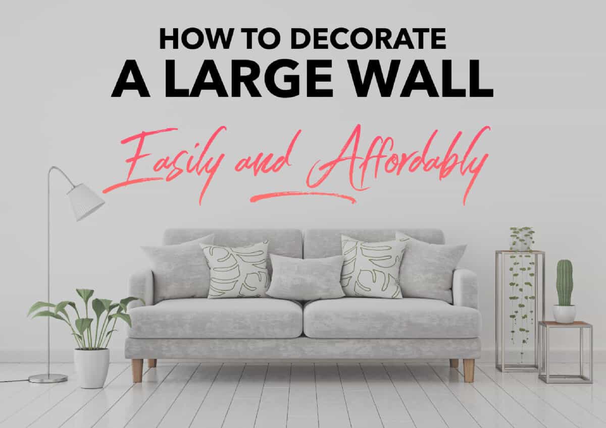 How To Decorate A Large Wall Easily and Affordably 5 Minutes for Mom