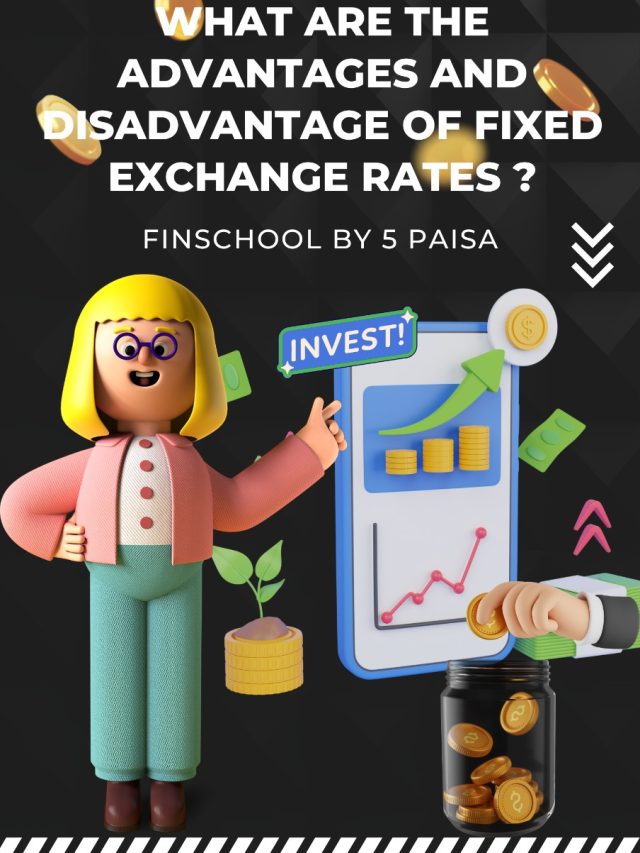 what is fixed exchange rates? Finschool By 5paisa
