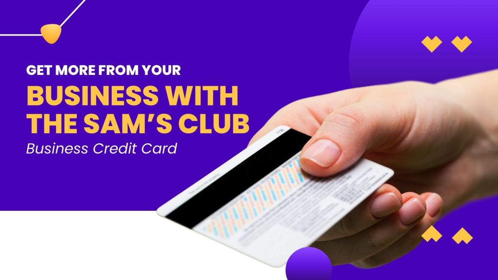 Sam’S Club Business Credit Card Apply Online