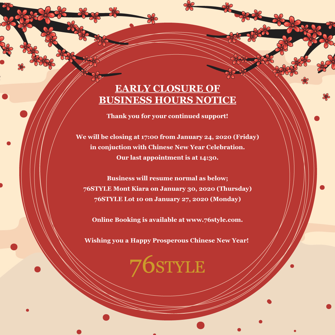 Early Closure of Business Hours Notice 76STYLE Hair Salon