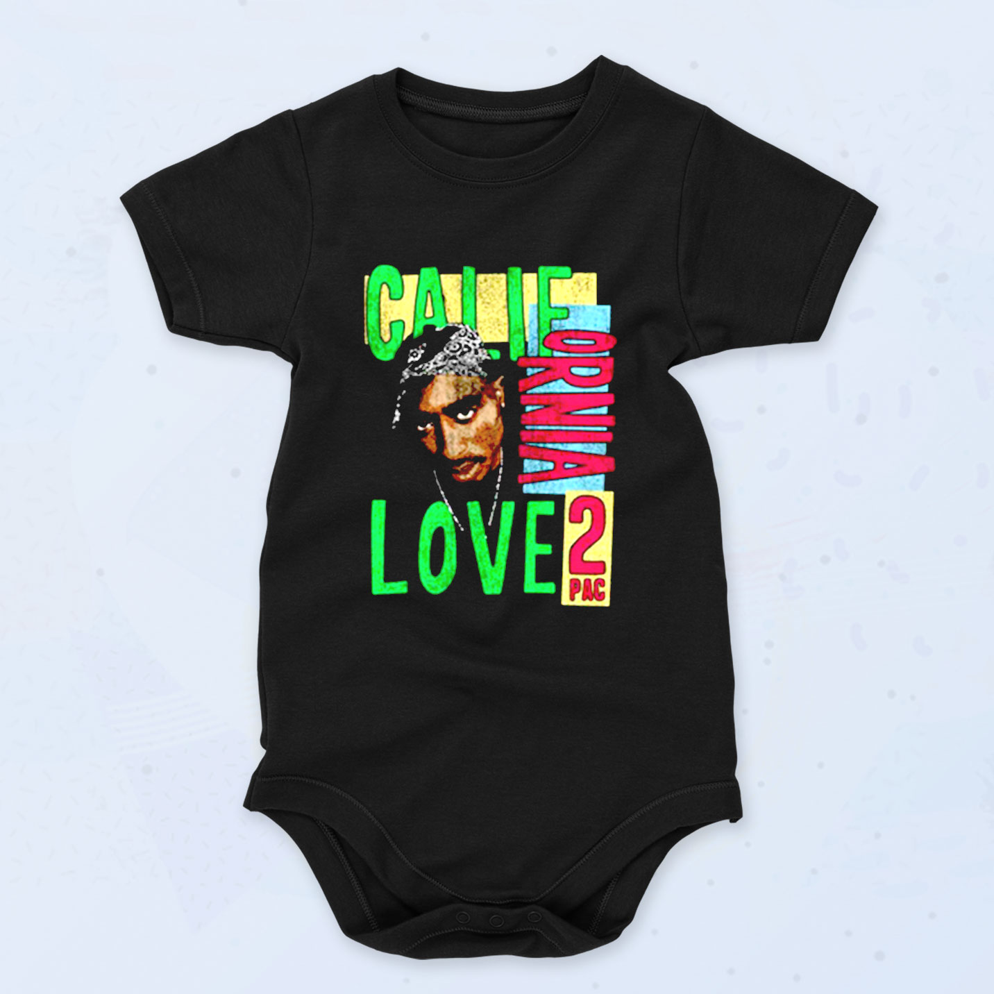 Tupac California Love 2pac Shakur Baby Onesies Style, Baby Clothes