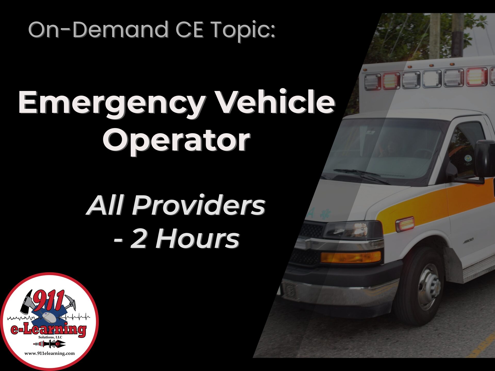 2024 Emergency Vehicle Operator 911 eLearning Solutions, LLC