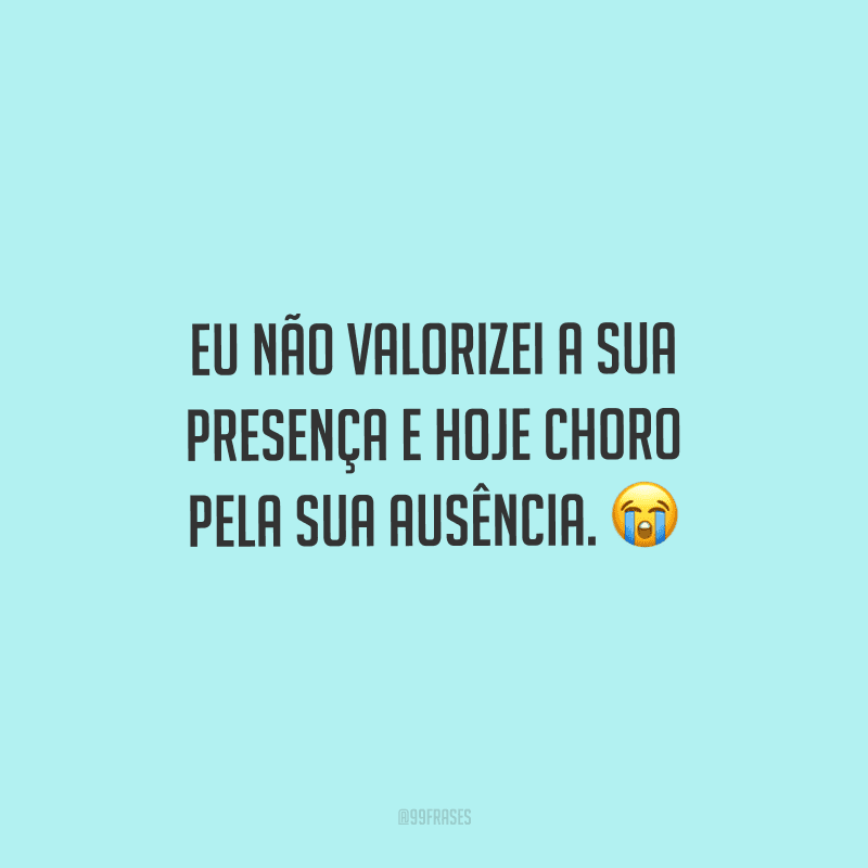 40 frases de ausência para quem está sentindo a solidão