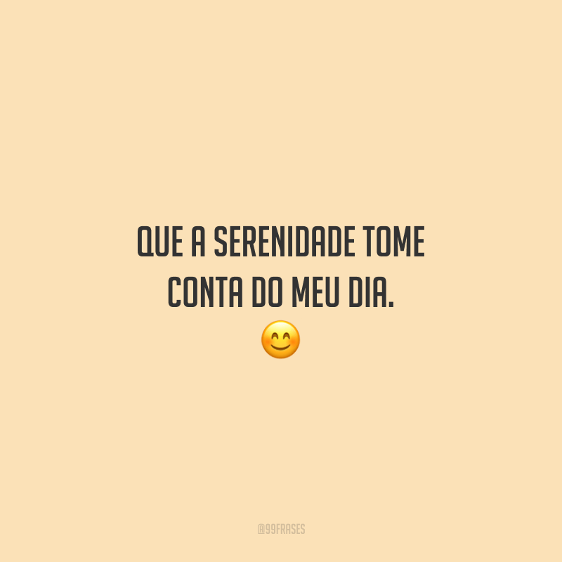 40 frases de serenidade para uma mente com paz e tranquilidade