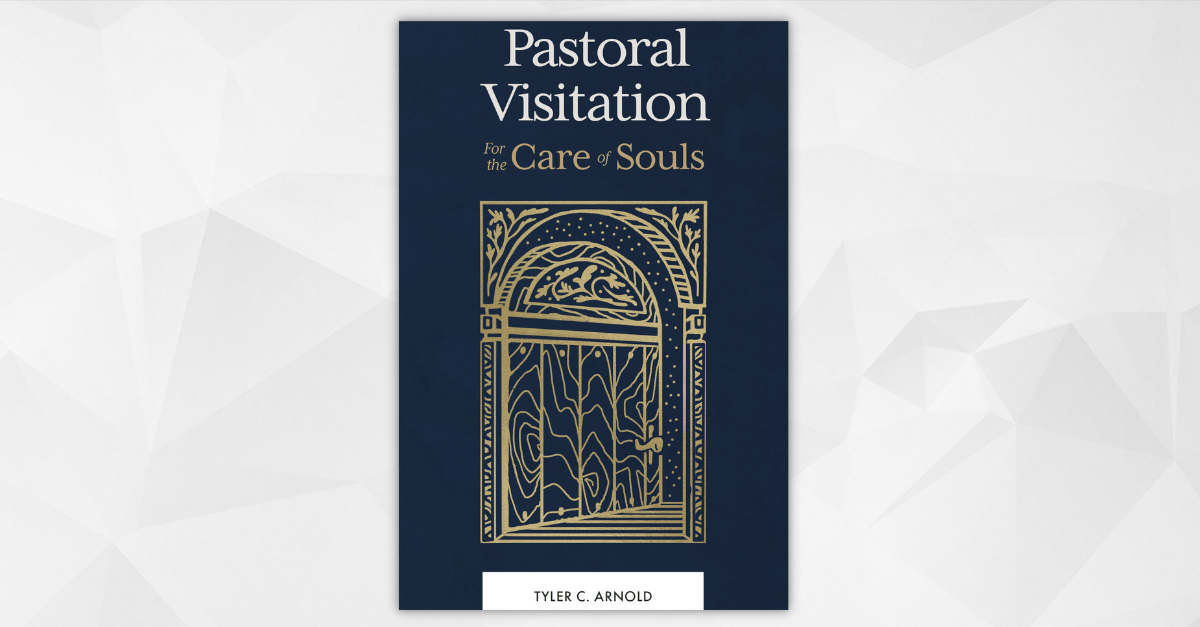 Book Review Pastoral Visitation, by Tyler C. Arnold 9Marks 9Marks