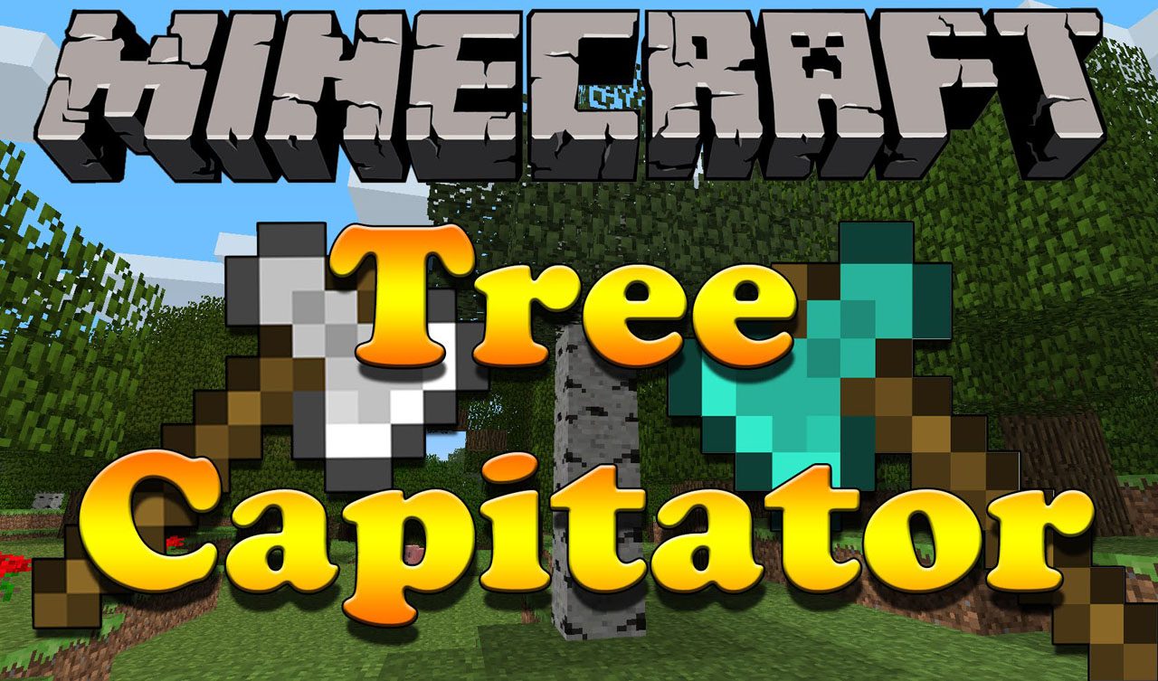 TreeCapitator Mod 1.12.2/1.11.2 (Speed Up The Removal of Trees