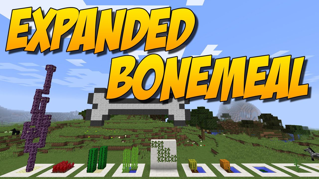 Expanded Bonemeal Mod 1.12.2/1.11.2 (New Uses for Bone Meal)