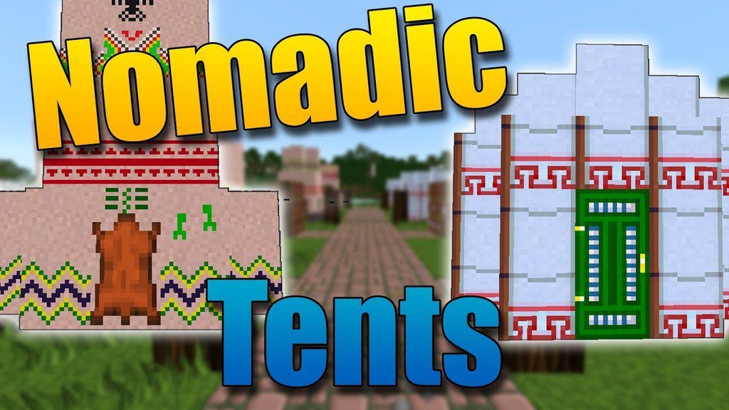 Nomadic Tents Mod 1.15.2, 1.14.4 (Become A Real Aboriginal) - 9Minecraft.net