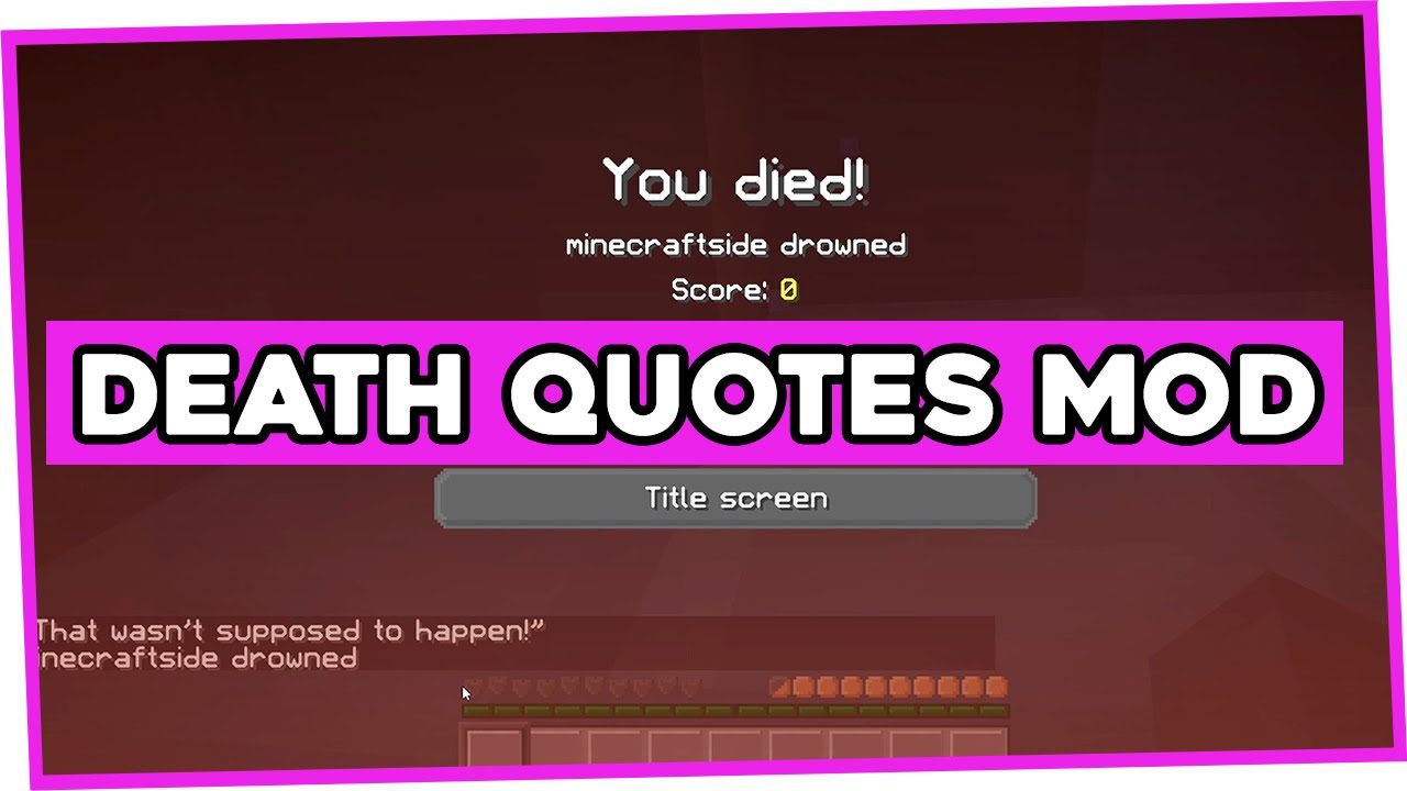 Death Quotes Mod 1.16.5/1.15.1 After Death)