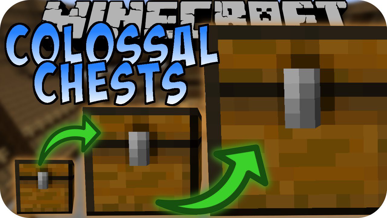 Colossal Chests Mod (1.20.1, 1.19.4) Giant Chests
