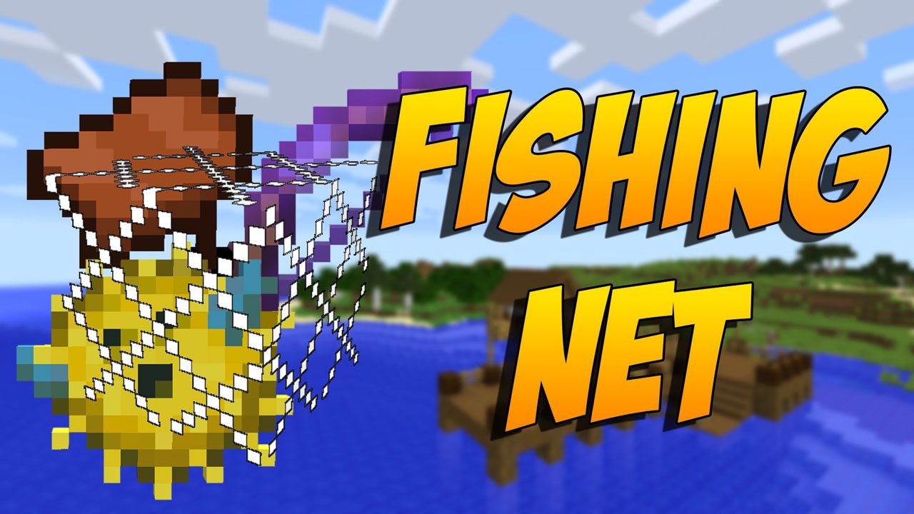 Fishing Net Mod (1.20.2, 1.19.4) Better Fishing