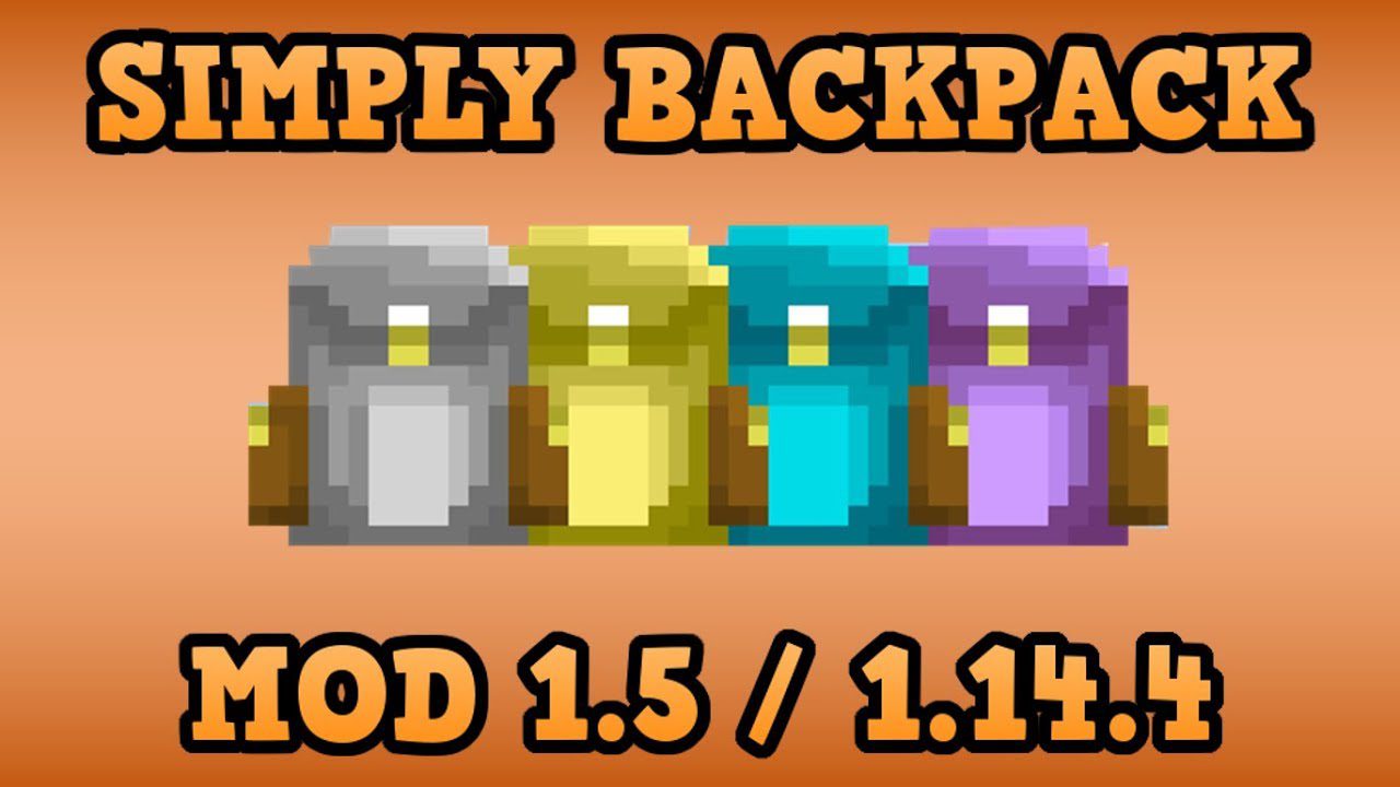 Simply Backpacks Mod 1.15.2/1.14.4 (Simple Tiered Backpacks to Store
