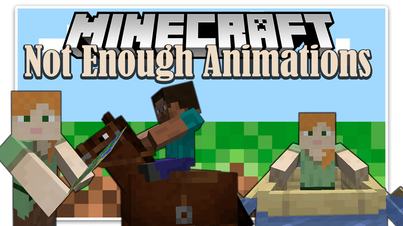 Not Enough Animations Mod 1.17/1.16.5 (New Animations)