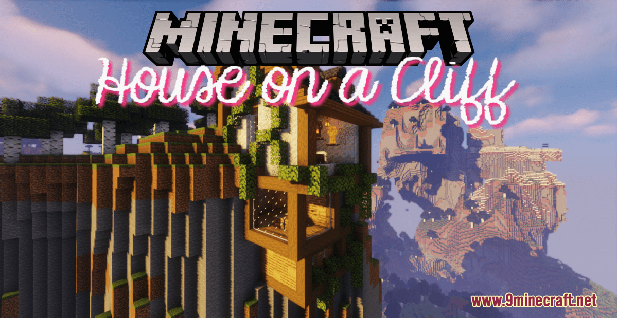 House On A Cliff Map 1.17.1 For Minecraft - 9Minecraft.net