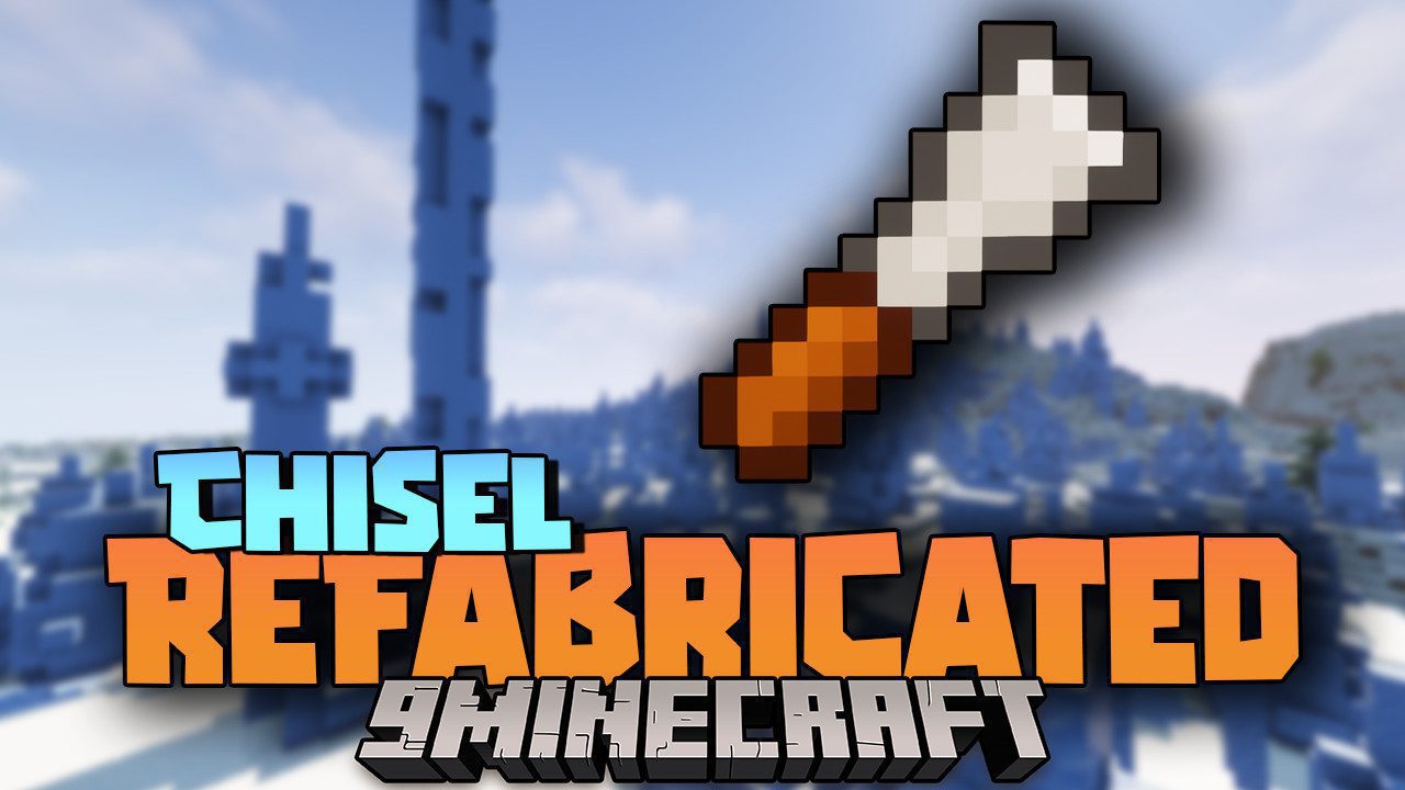 Chisel Refabricated Mod (1.19.3, 1.18.2) More Blocks' Variants Mc