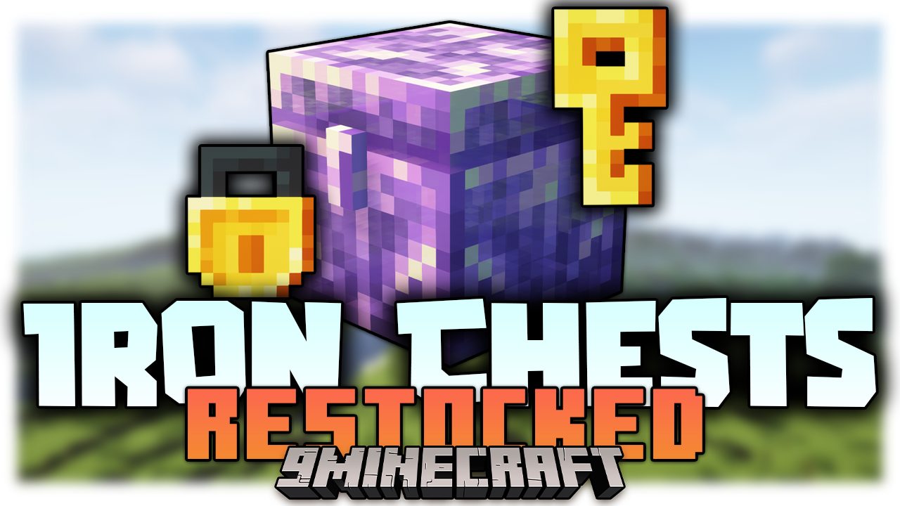 Iron Chests Restocked Mod (1.20.1, 1.19.2) Expand the Storage of Chests