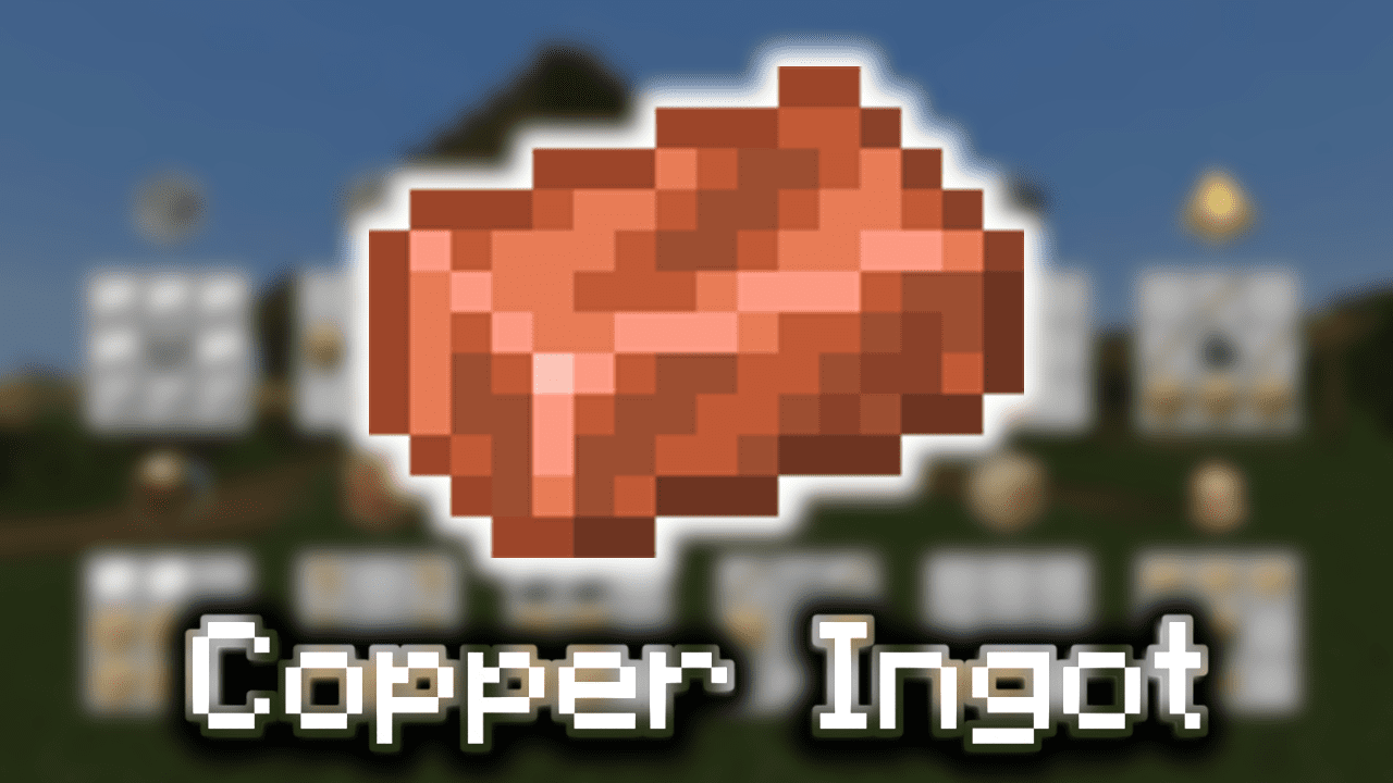 Copper Ingot Wiki Guide