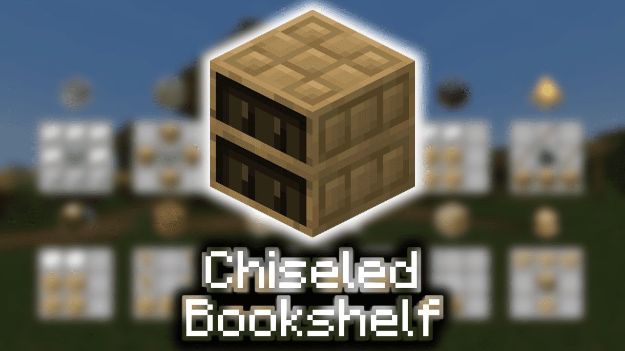 Chiseled Bookshelf Wiki Guide