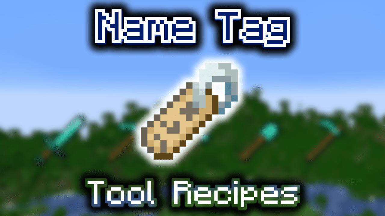 How To Make A Name Tag In Minecraft