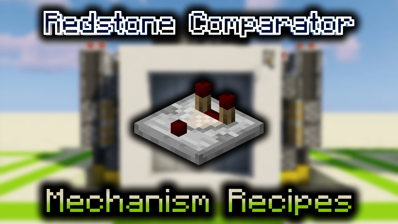 Redstone Comparator Wiki Guide