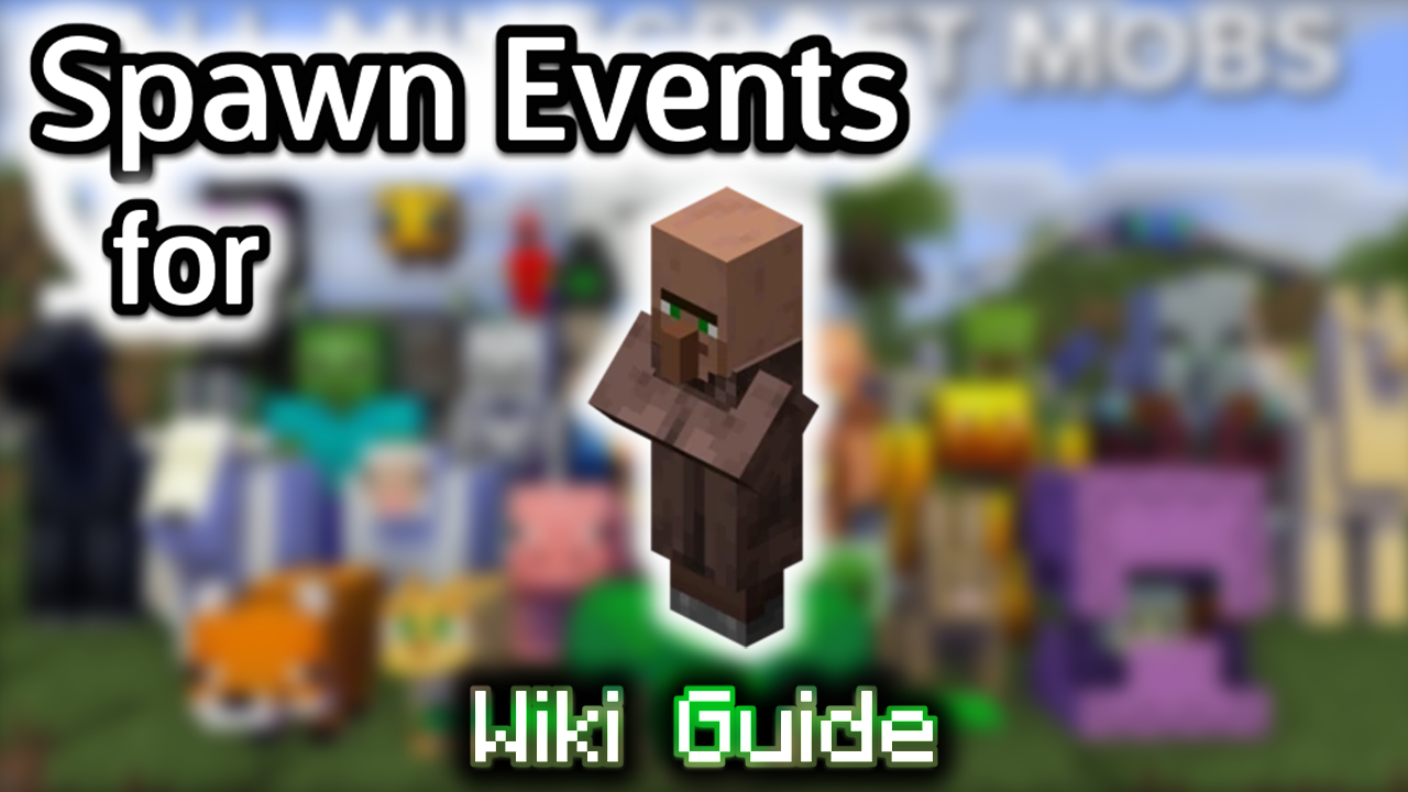 Spawn Events for Villager Wiki Guide