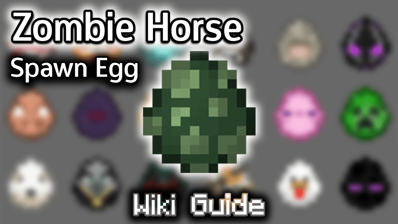 Zombie Horse Spawn Egg Wiki Guide