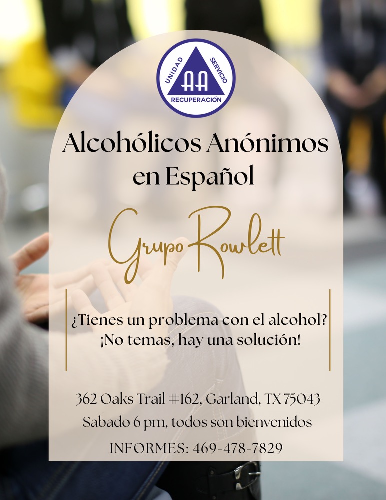 Alcohólicos Anónimos en Español Grupo Rowlett Dallas AA Central Office