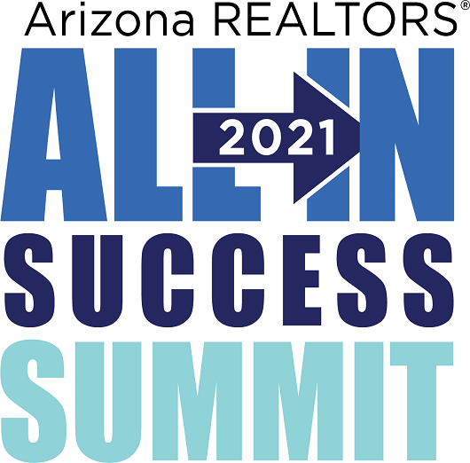 2021 AllIn Success Summit Arizona Association of REALTORS®Arizona Association of REALTORS®