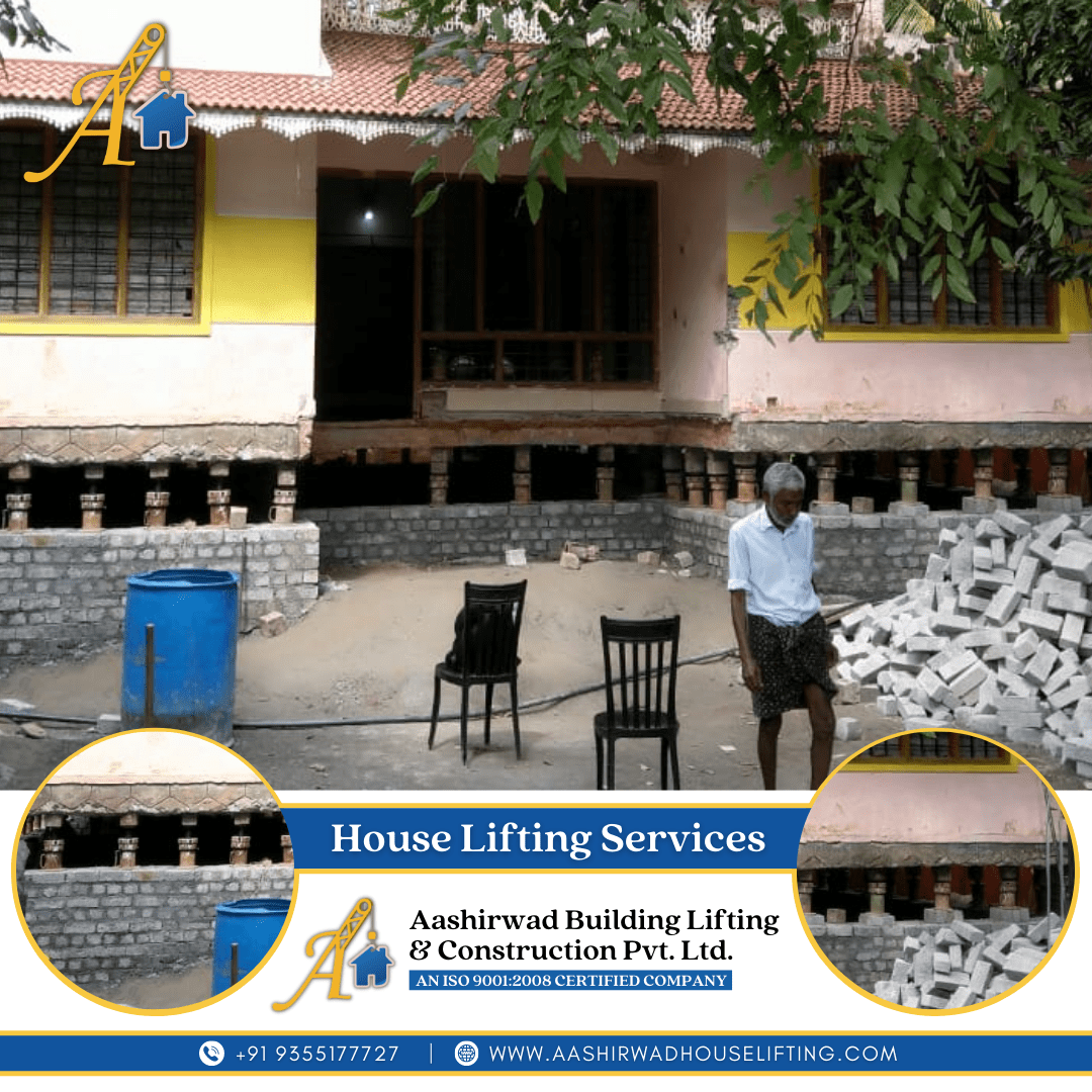 Aashirwad House Lifting