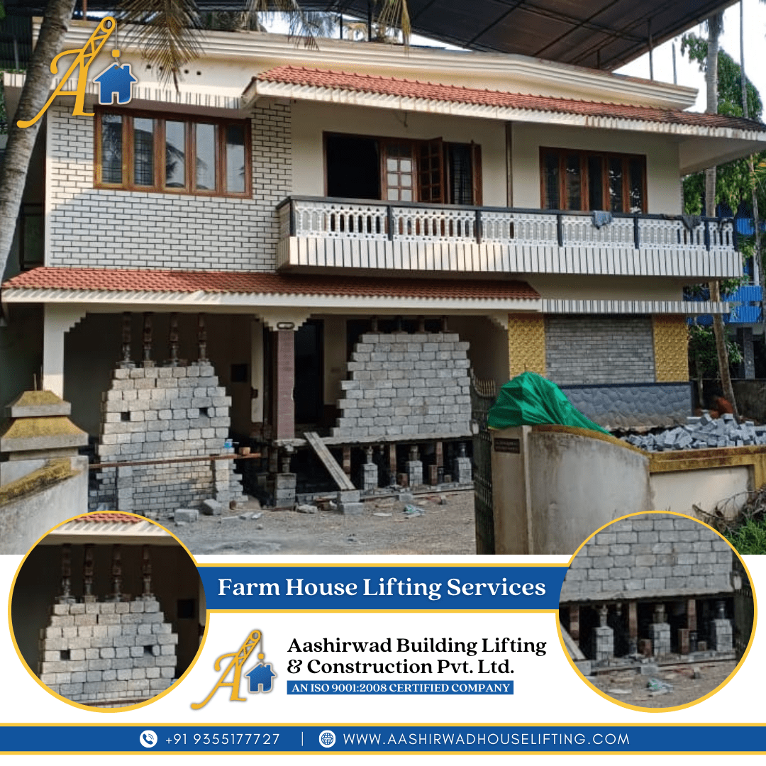 Aashirwad House Lifting